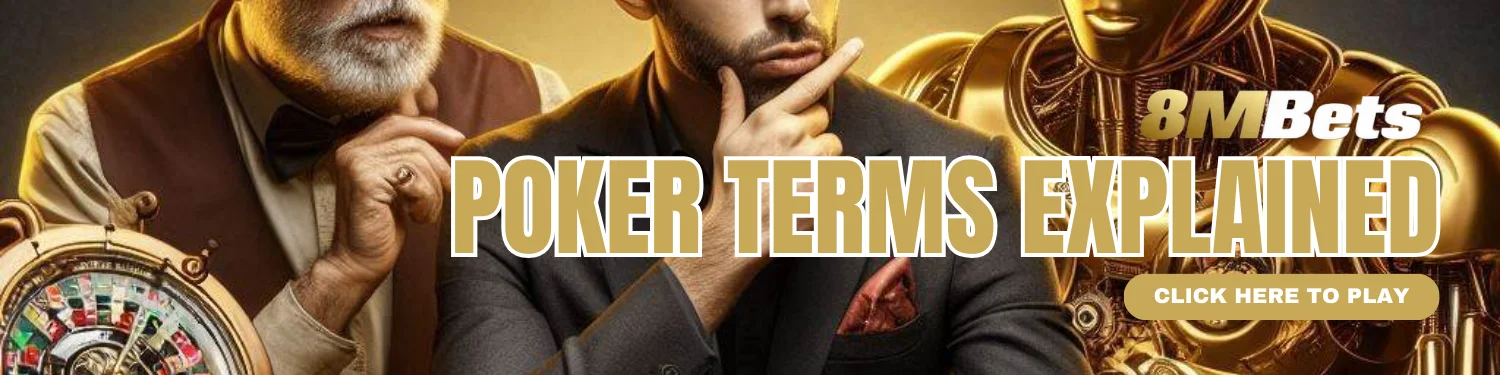 Poker term explained